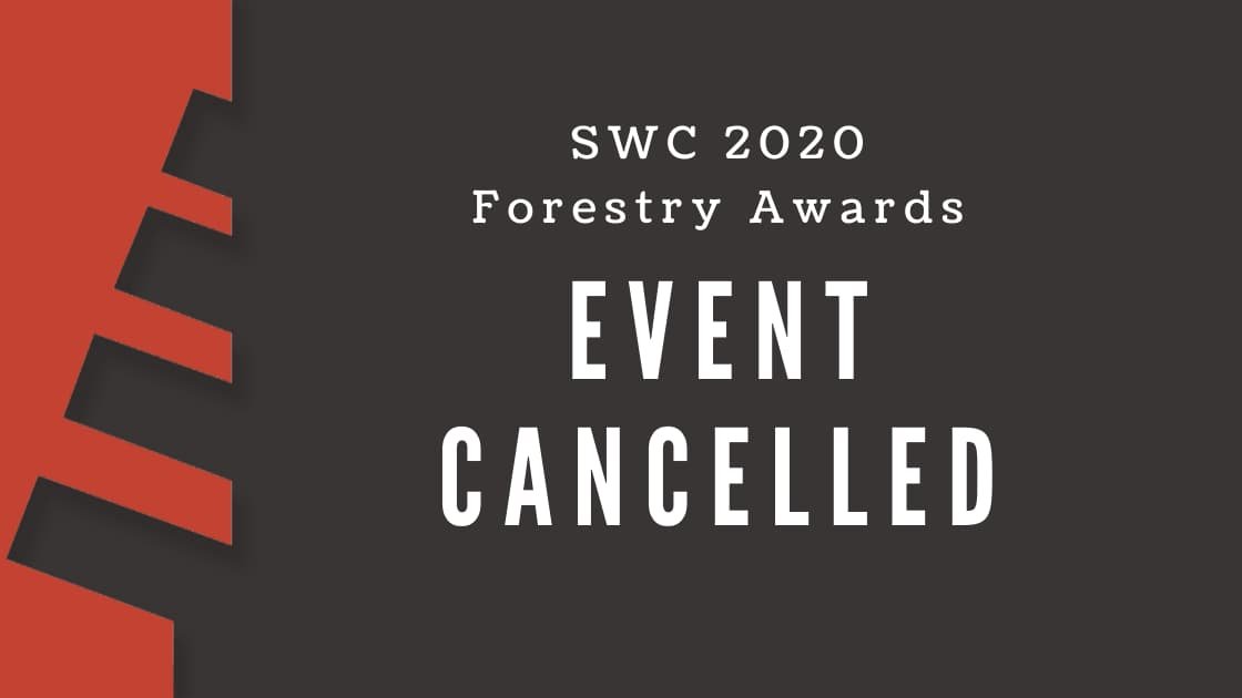 Featured image for “SWC 2020 Forestry Awards: Event has been cancelled”